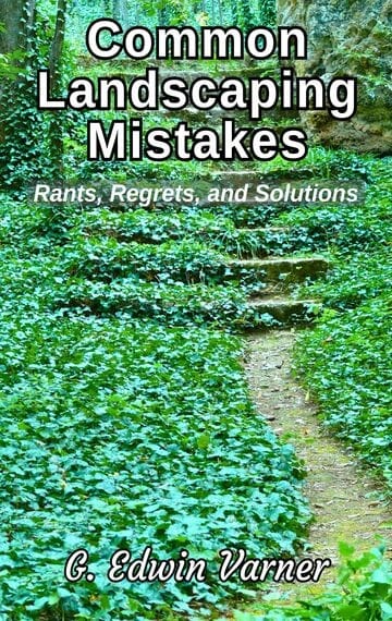 Common Landscaping Mistakes: Rants, Regrets, and Solutions